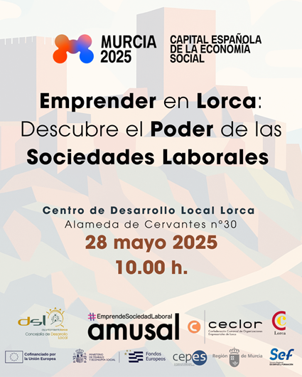 Jornada: “Emprender en Lorca: descubre el poder de las sociedades laborales". Día 28 de mayo en el CDL
